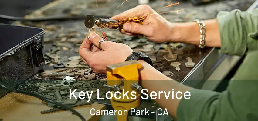  Key Locks Service Cameron Park - CA