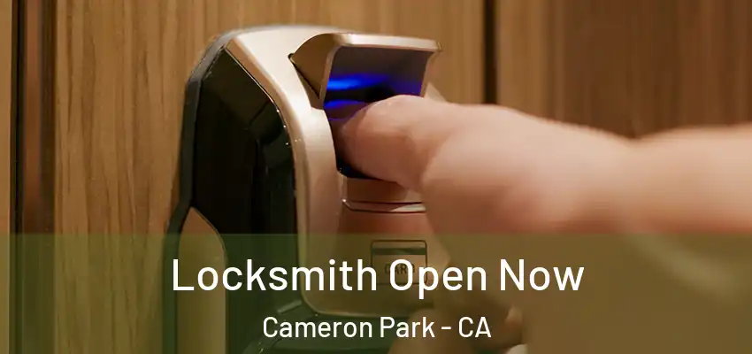 Locksmith Open Now Cameron Park - CA