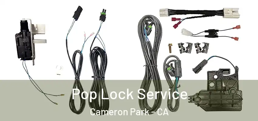 Pop Lock Service Cameron Park - CA